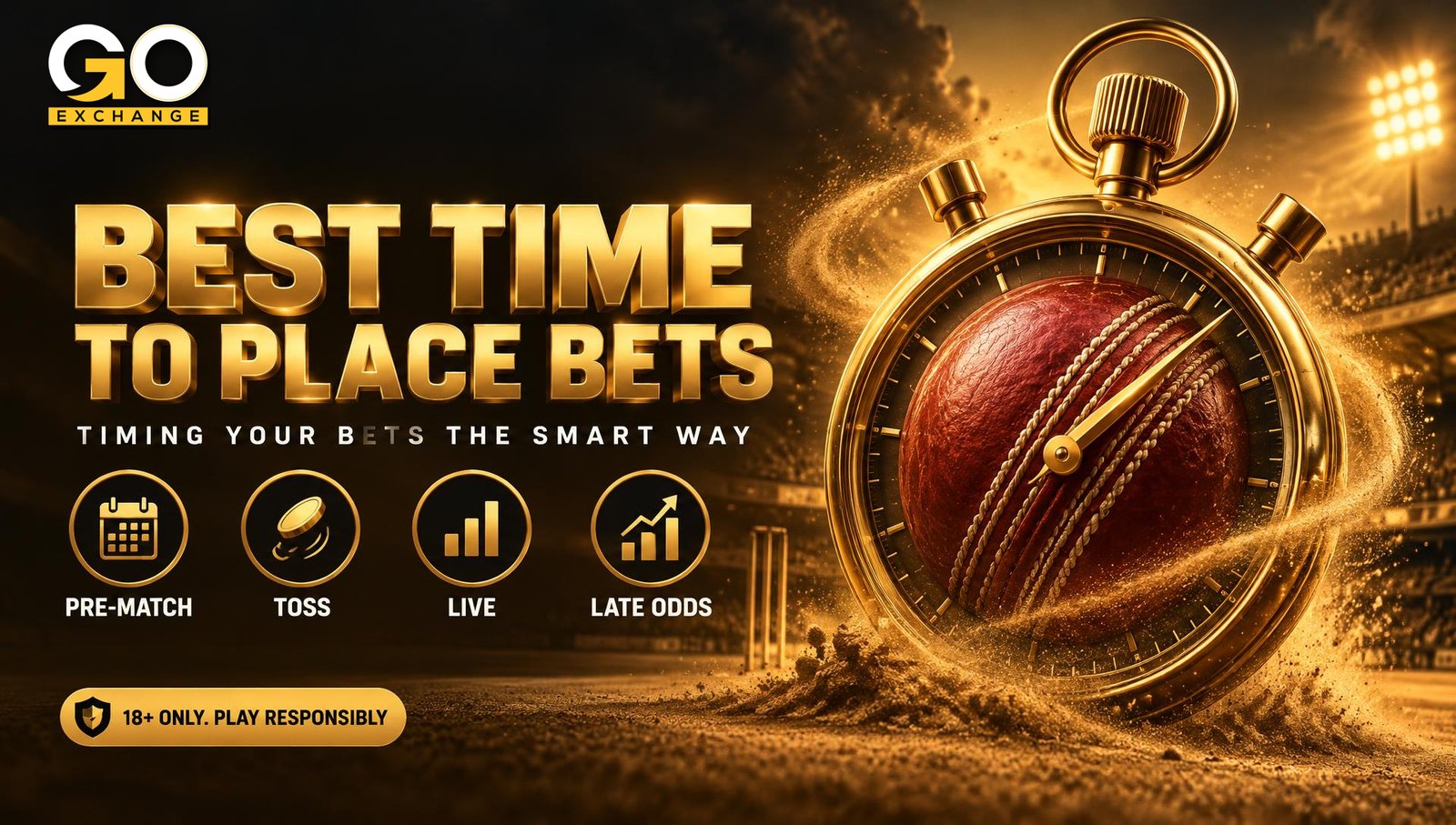When is the best time to place bets on Goexch?