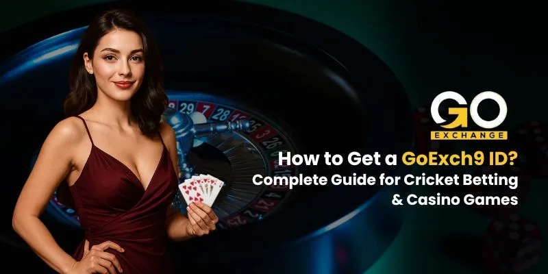 How to Get GoExch9 Login ID Online Easily?