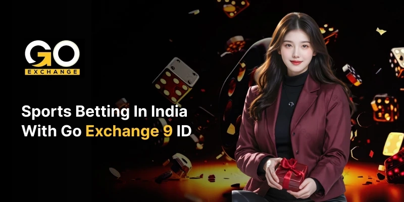How Start Sports Betting with GoExch9 in India?